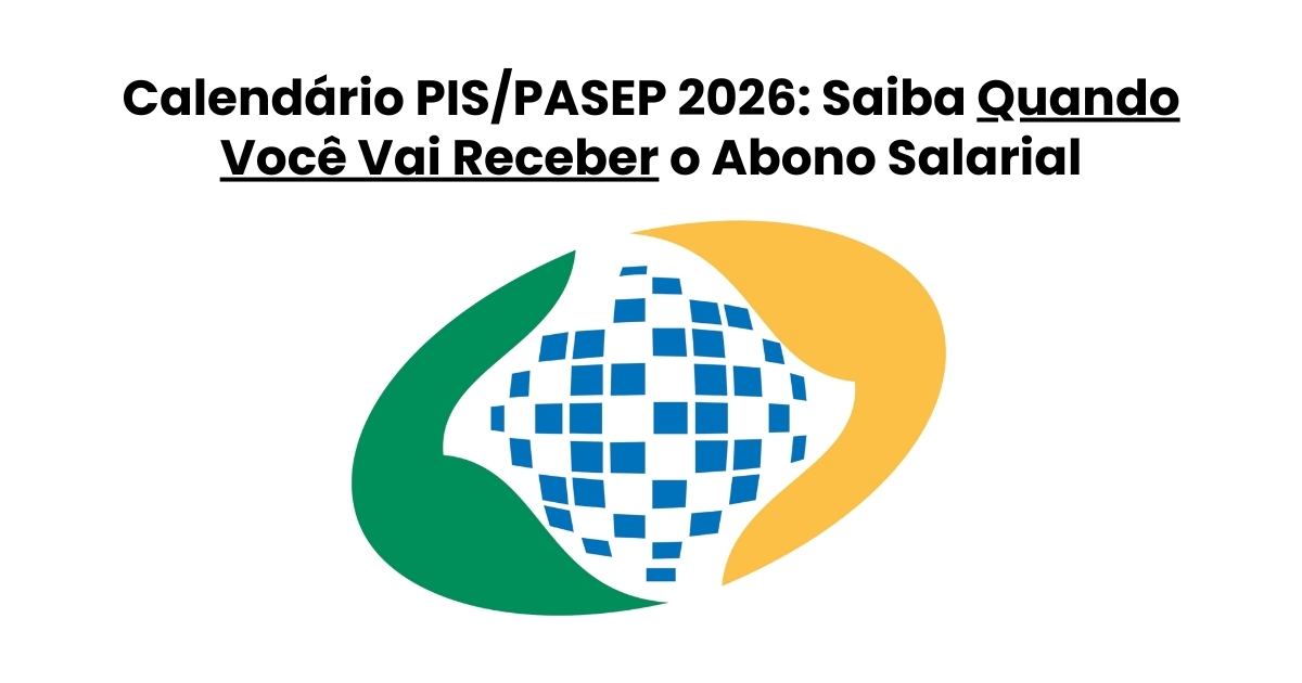 Calendário PIS/PASEP 2026: Saiba Quando Você Vai Receber o Abono Salarial