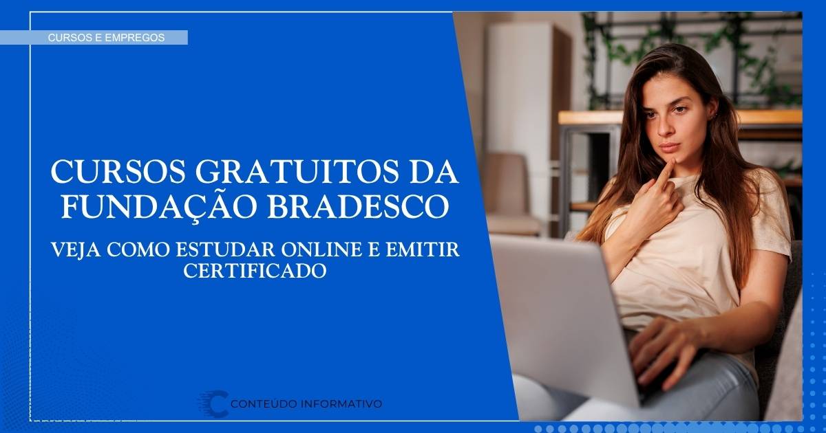 Cursos gratuitos da Fundação Bradesco
