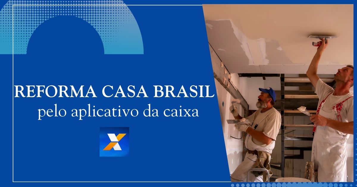 Credito reforma casa brasil